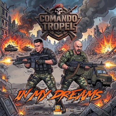 Comando Tropel - In My Dreams